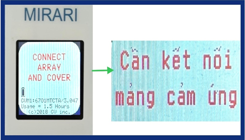 Hình 5: Error CONNECT ARRAY AND COVER ( Cần kết nối mảng cảm ứng)